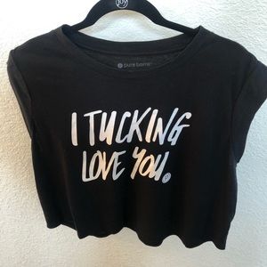 Like New! I Tucking Love You PB crop top!